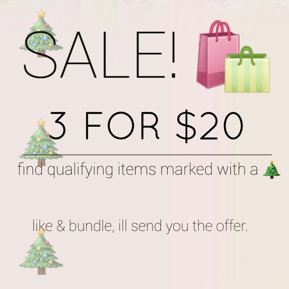 SALE! 3 FOR $20 ITEMS MARKED WITH 🎄
